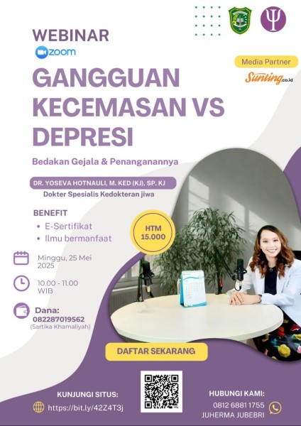 Webinar “Gangguan Kecemasan vs Depresi: Bedakan Gejala dan Penanganannya” Sukses Digelar